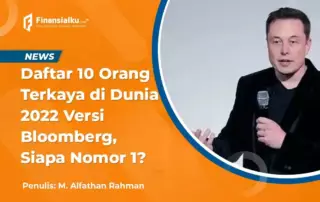 Fantastis! Inilah Daftar 10 Orang Terkaya di Dunia 2022 Versi Bloomberg