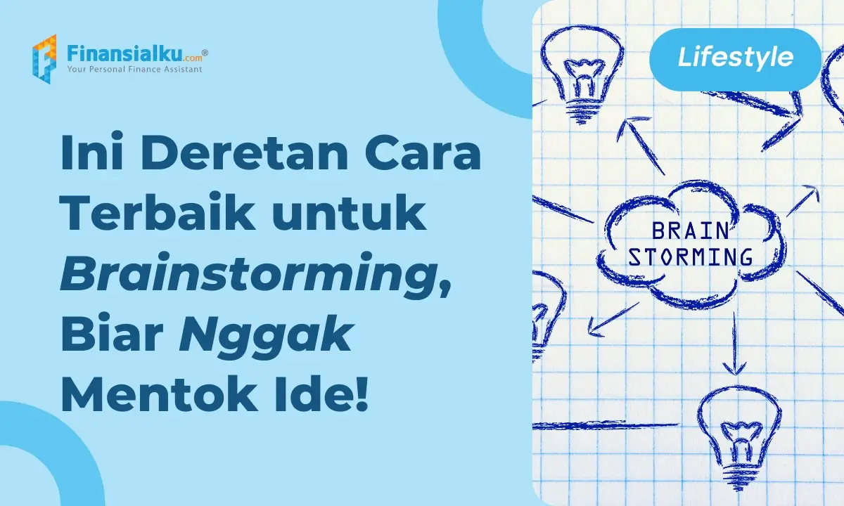 Memahami Brainstorming, Tujuan, Cara dan Metode Melakukannya