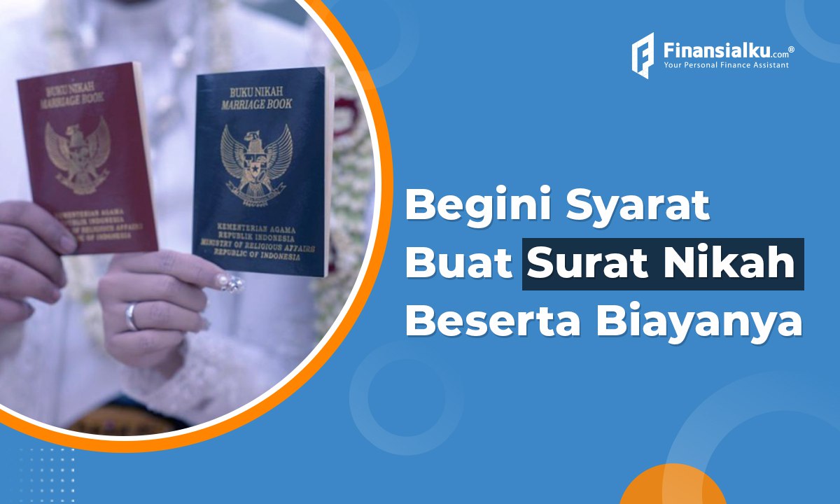 Syarat Buat Surat Nikah Lengkap Beserta Biayanya