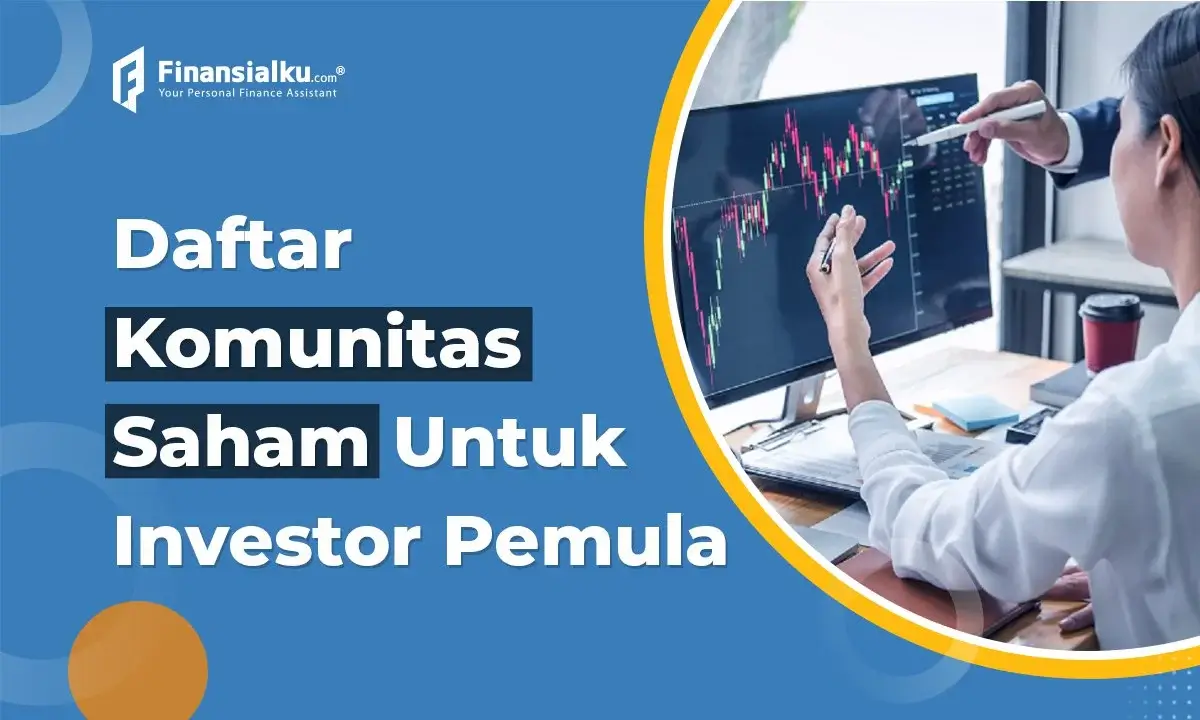 Keuntungan dan Daftar Komunitas Saham Untuk Investor Pemula