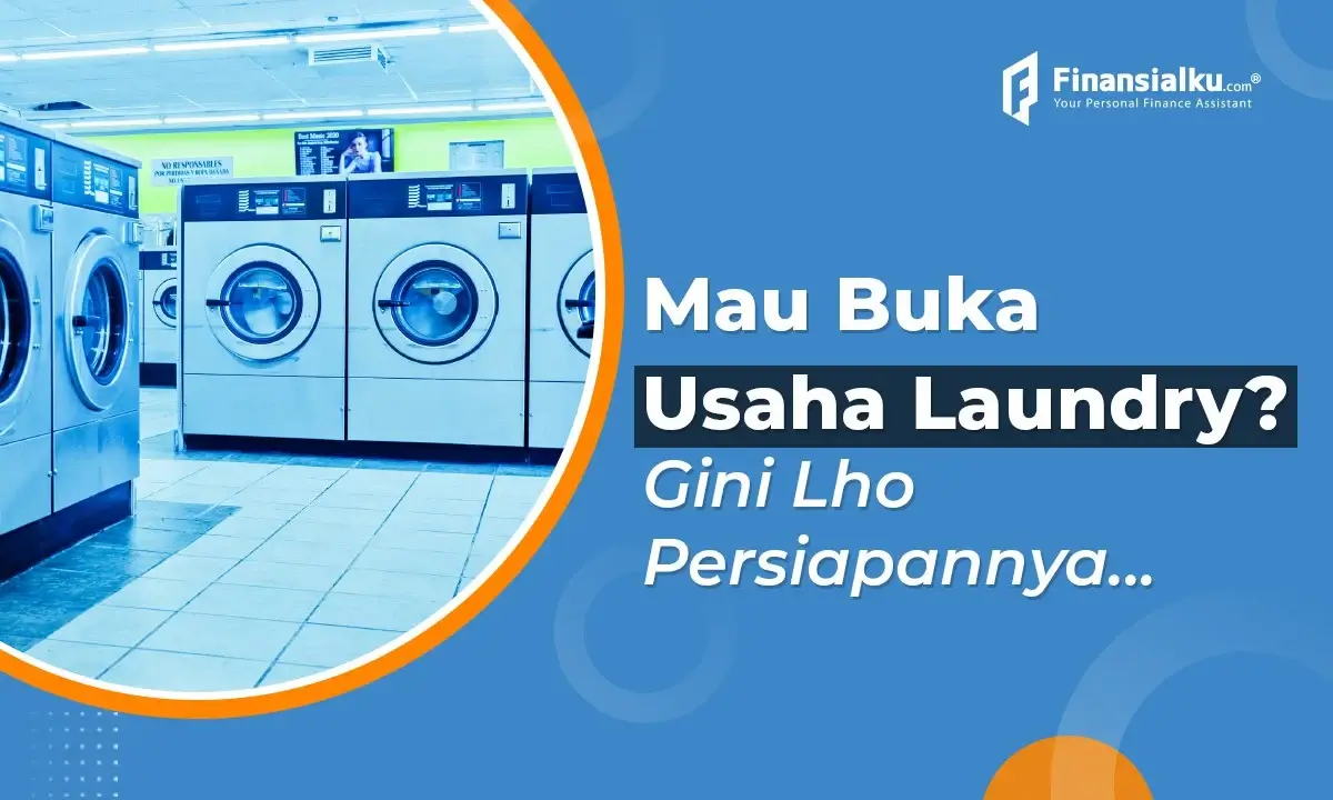 Bisnis Laundry: Keunggulan, Jenis, dan Cara Memulainya