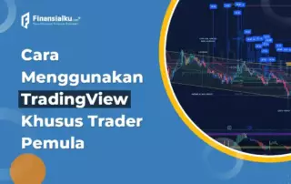 Manfaat dan Cara Menggunakan TradingView Khusus Trader Pemula