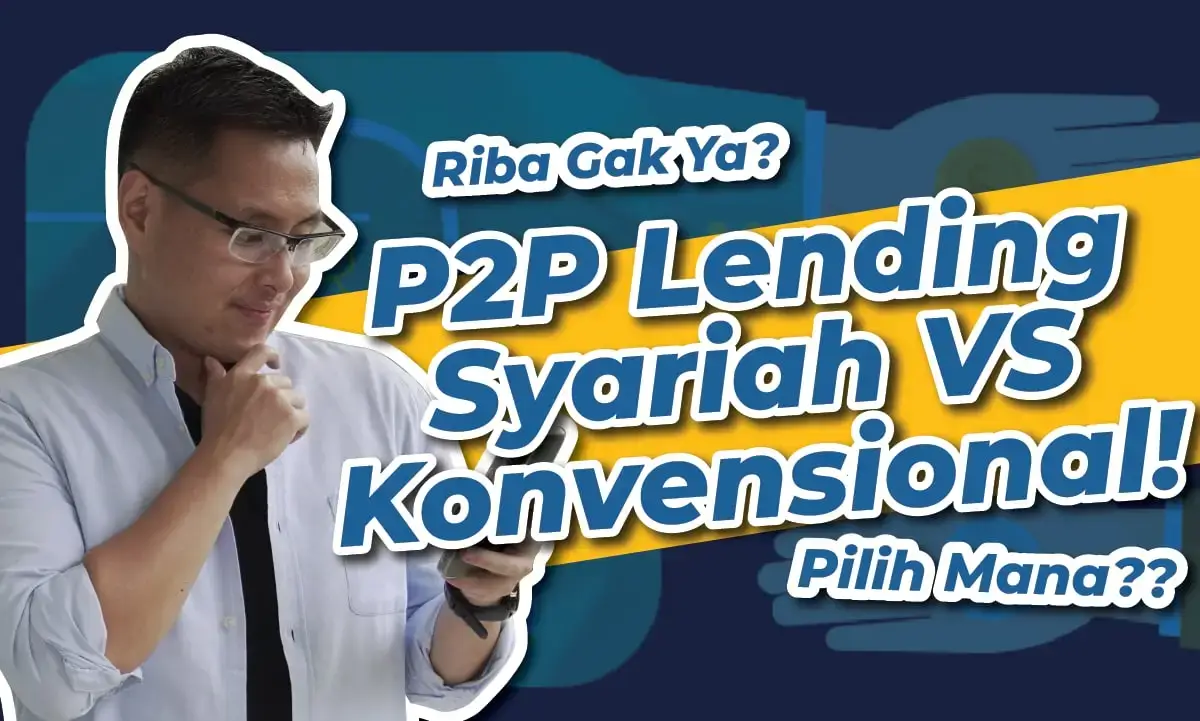 VIDEO: P2P Lending Syariah, Dapat Cuan Maksimal Tapi Tetap Berkah