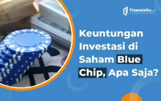 Daftar Saham Blue Chip dan Keuntungan Investasi di saham Blue Chip!