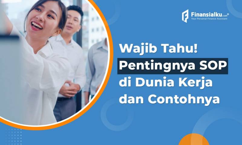 Mengenal Sop Fungsi Tujuan Manfaat Contoh Dan Tips Membuatnya Riset