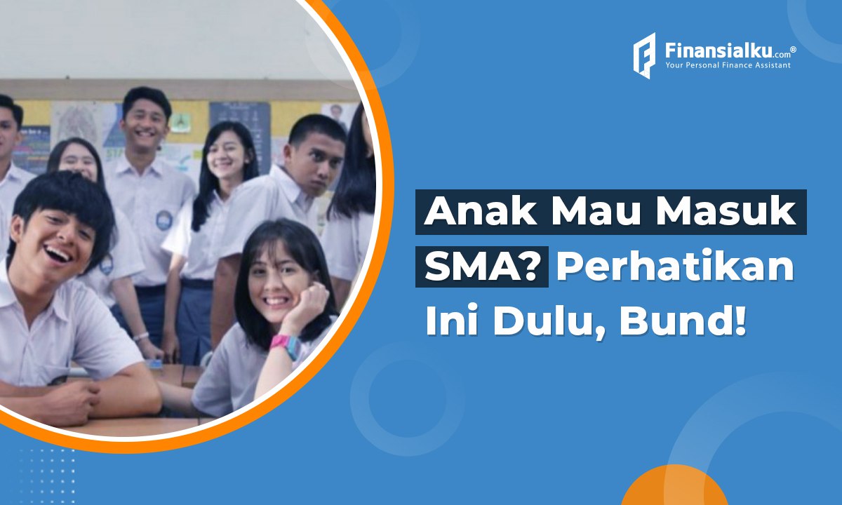 Biaya Masuk SMA dan Beberapa Hal yang Perlu Diperhatikan