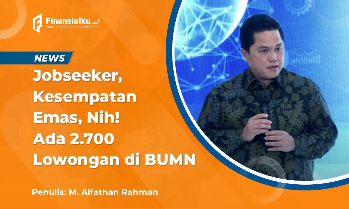 Rekrutmen Bersama BUMN 2022 Dibuka, Ini Syarat dan Cara Daftarnya!