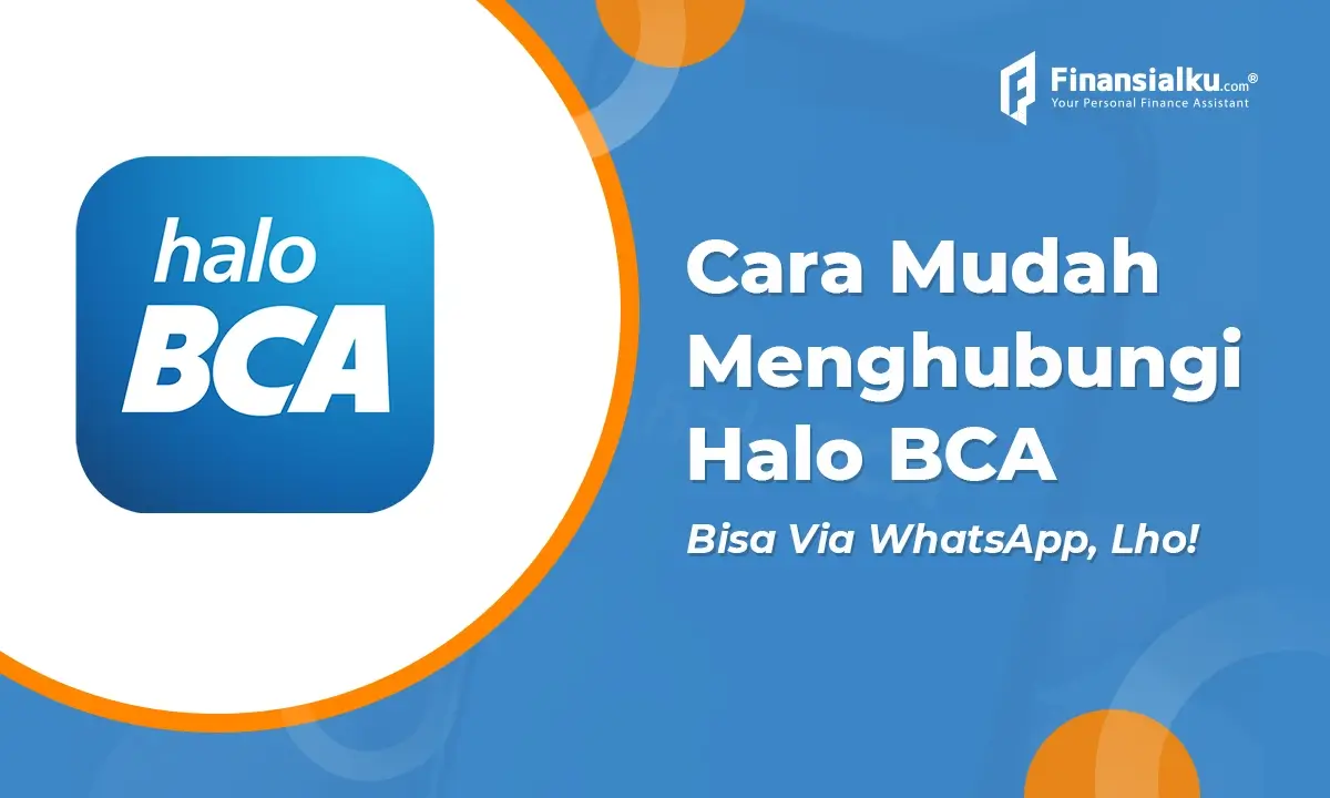 Cara Menghubungi Halo BCA via WhatsApp dan Call Center