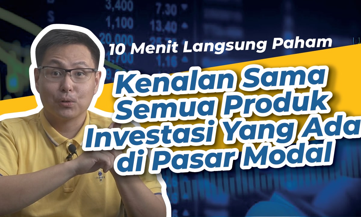 VIDEO: Mengenal Produk Investasi yang Ada di Pasar Modal