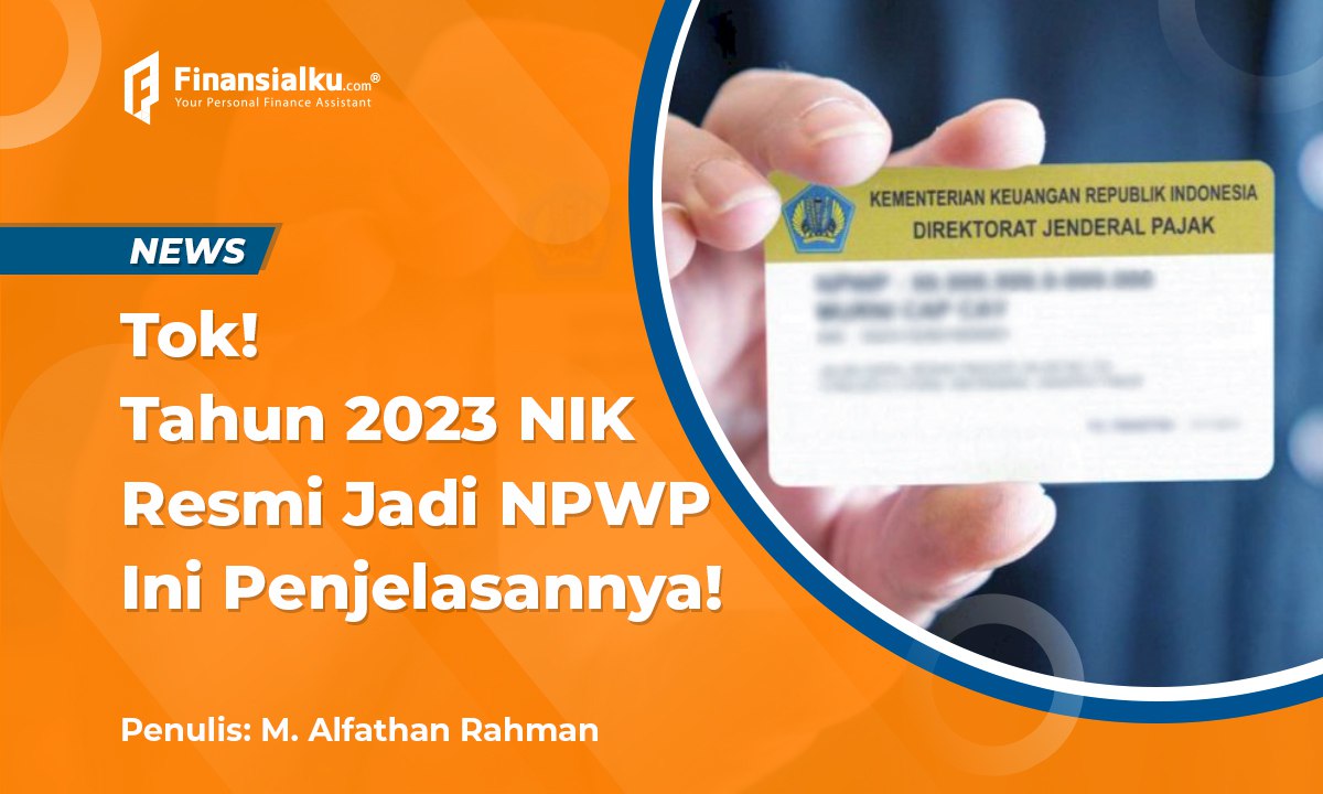 Bersiap Nik Resmi Jadi Npwp Mulai Tahun