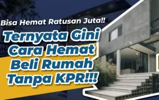 Cara Beli Rumah Selain Dengan KPR