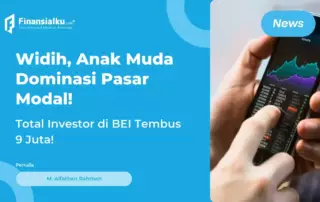 Jumlah Investor BEI Tembus 9 Juta, Didominasi Anak Muda!