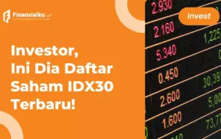 Daftar Saham IDX30 Terbaru