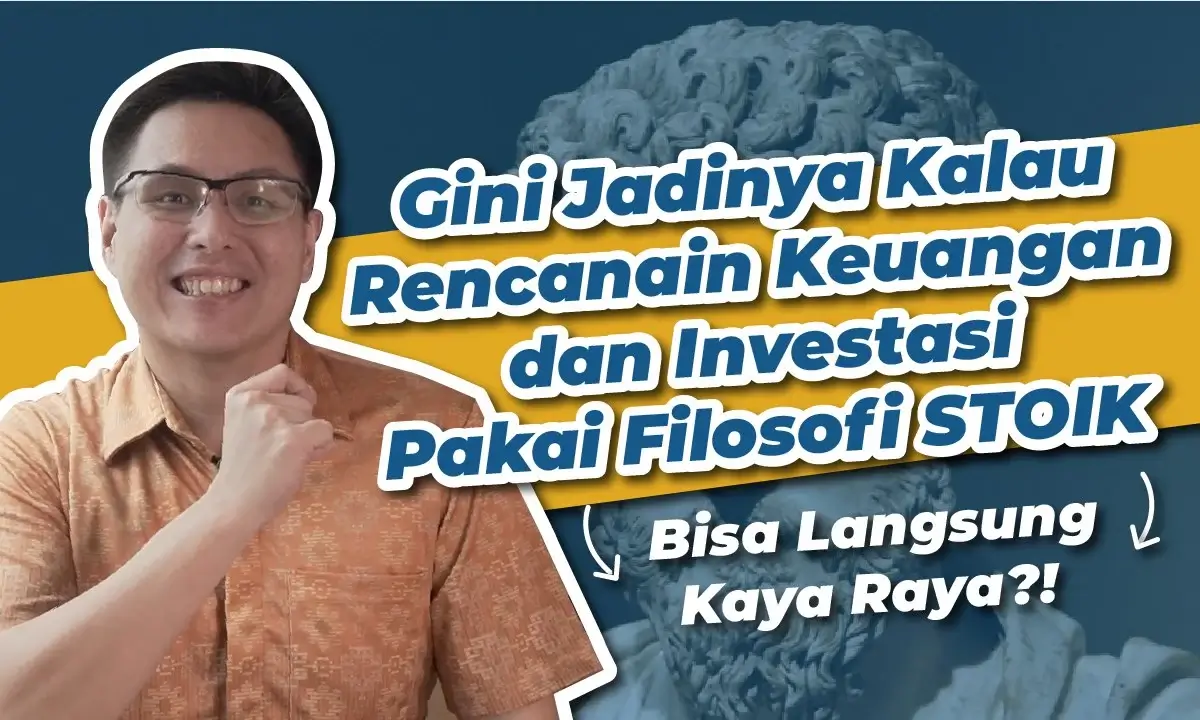 VIDEO: Stoikisme dalam Mengatur Keuangan dan Berinvestasi