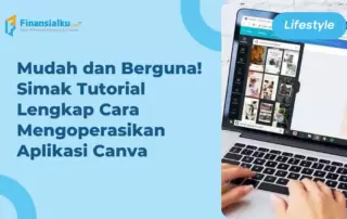 Memudahkan! Ikuti Tutorial Lengkap Cara Menggunakan Canva