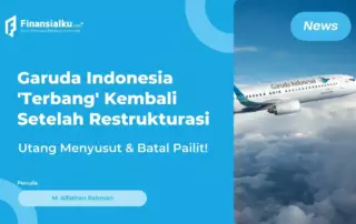 Utang Garuda Indonesia Tembus Rp 138 T