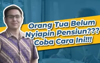 VIDEO: Gimana Cara Siapain Dana Pensiun Untuk Orang Tua?