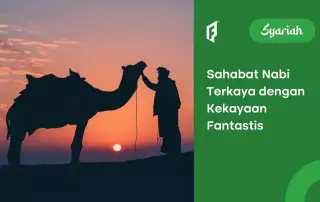 sahabat nabi terkaya