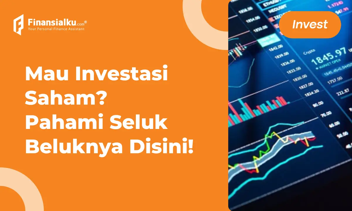 Seluk Beluk Investasi Saham