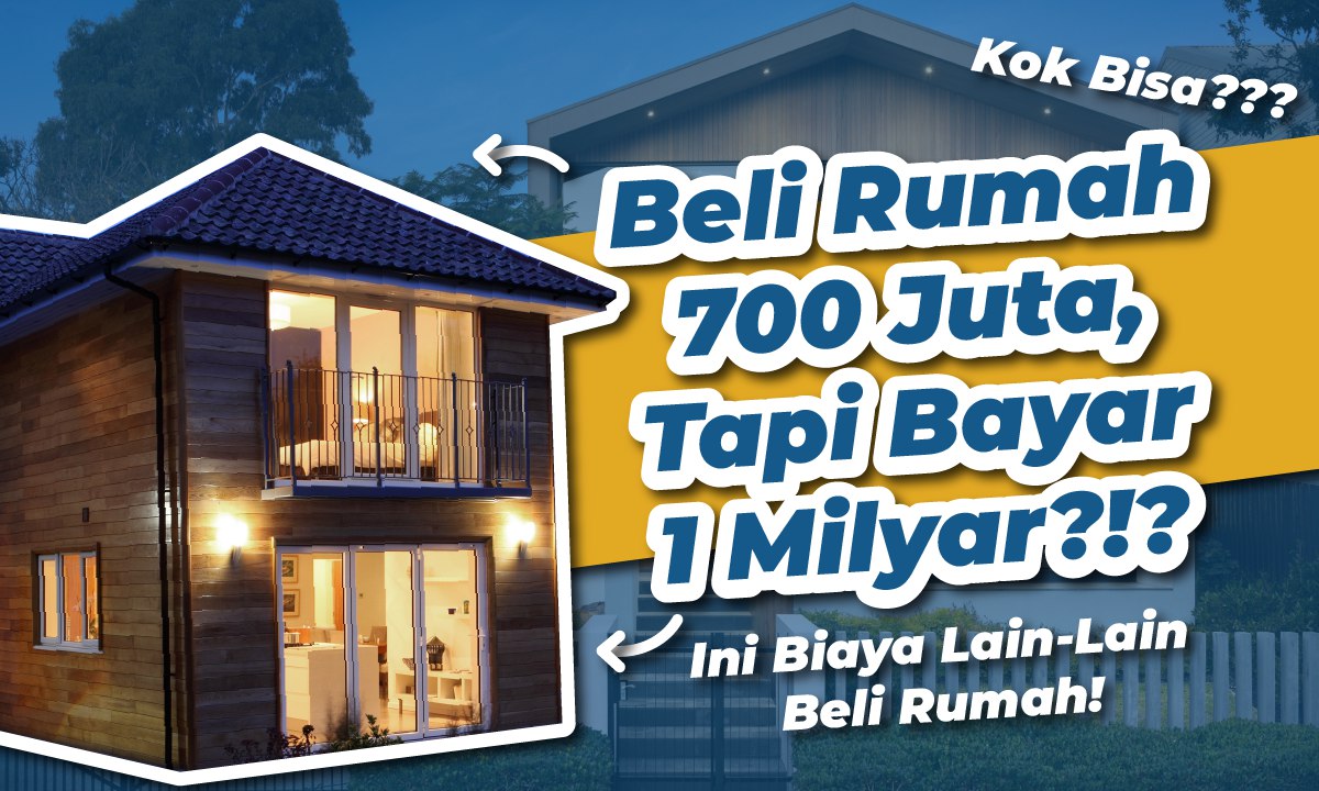 VIDEO: Biaya Lain-lain Saat Beli Rumah !