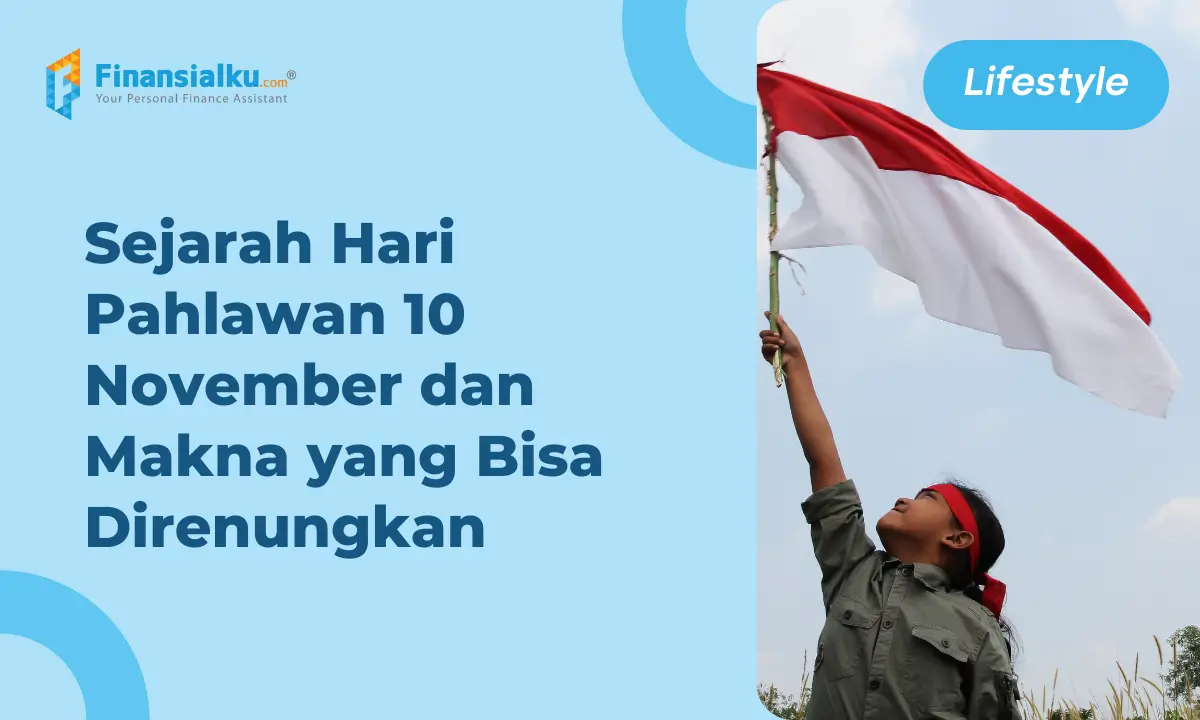 Sejarah Hari Pahlawan 10 November Dan Makna Yang Bisa Direnungkan 2752