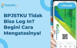 5 Cara Mengatasi BPJSTKU Tidak Bisa Log In, Mudah dan Cepat!