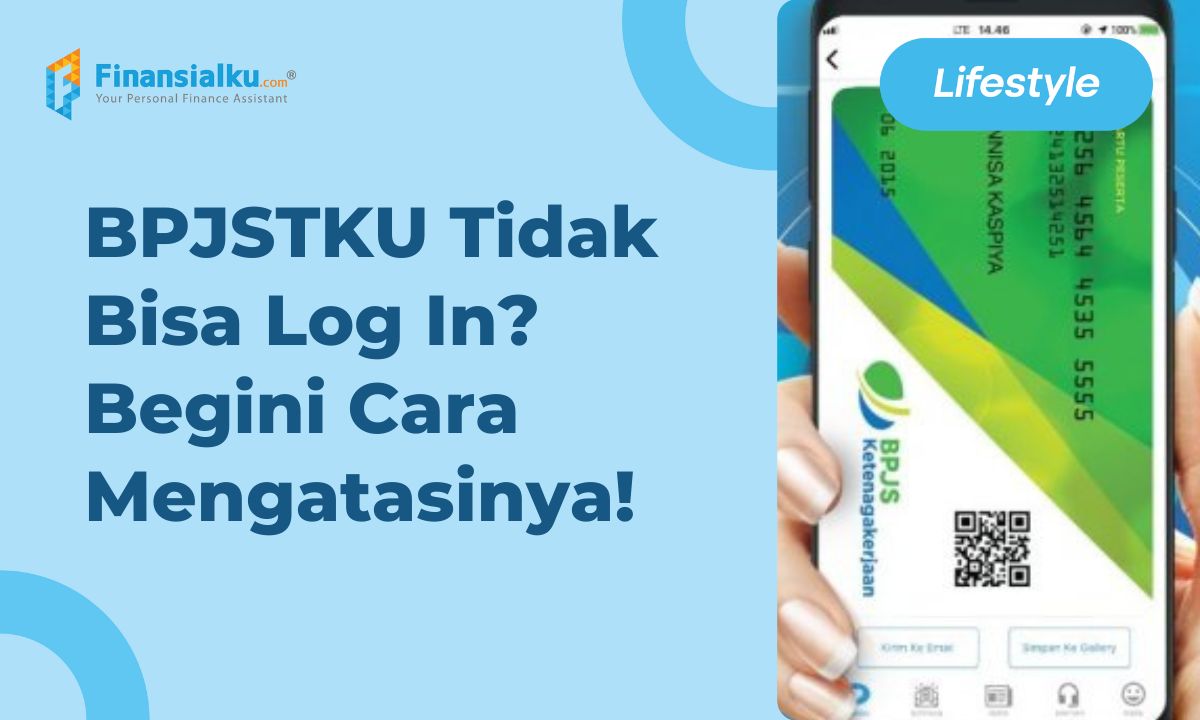 5 Cara Mengatasi BPJSTKU Tidak Bisa Log In, Mudah dan Cepat!