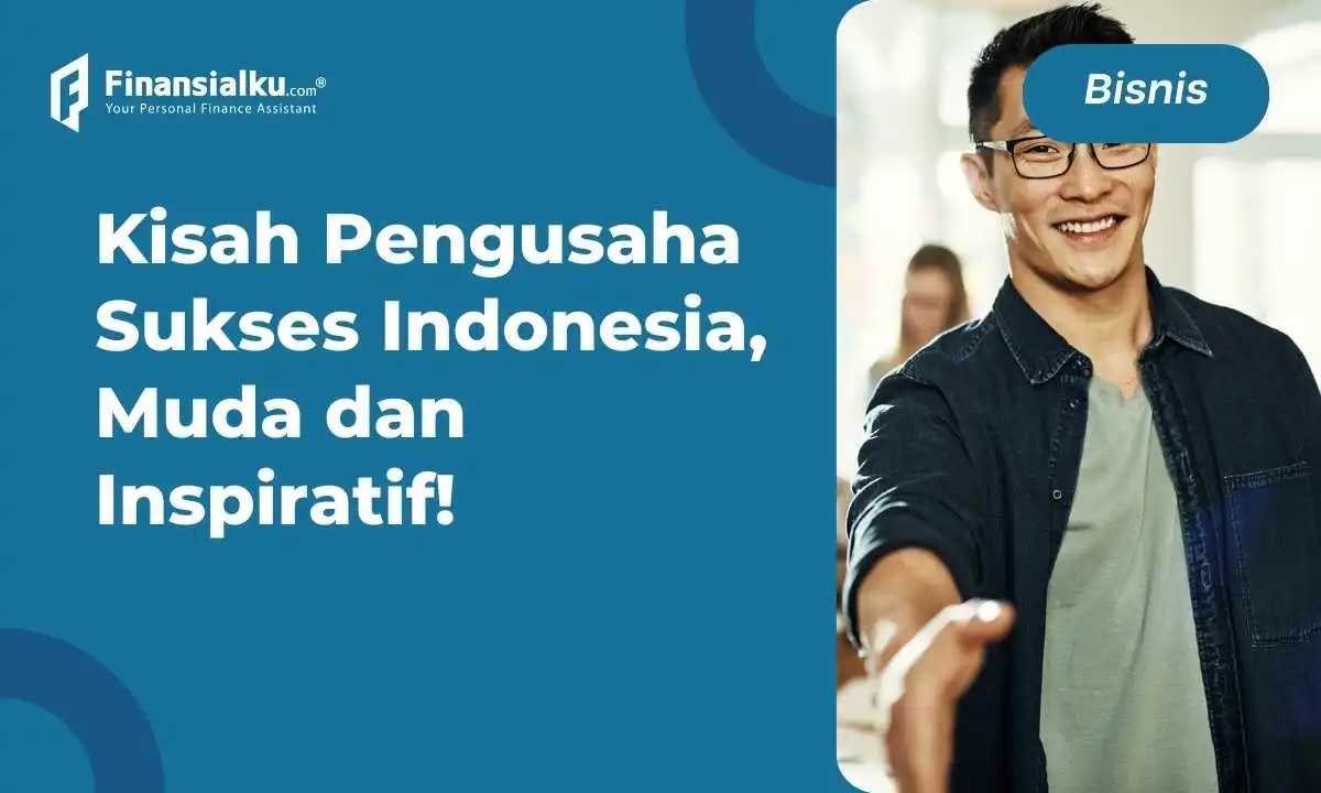 Kisah Sukes Pengusaha Muda Indonesia