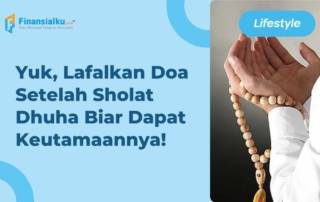 Doa Setelah Sholat Dhuha, Lengkap dengan Keutamaannya