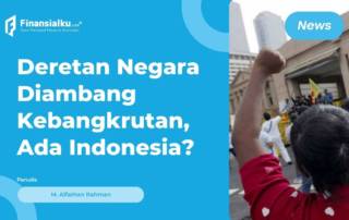 Ini Daftar Negara yang Terancam Bangkrut Karena Utang