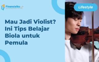 Mau Jadi Violist? Ini Tips Belajar Biola yang Praktis untuk Pemula