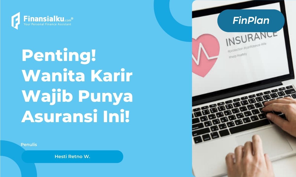 asuransi terbaik untuk wanita karir