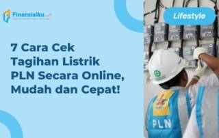 7 Cara Cek Tagihan Listrik PLN Secara Online, Mudah dan Cepat!