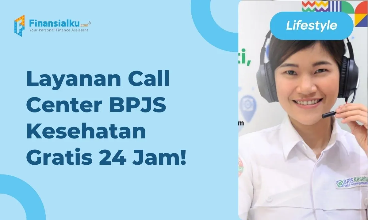 4 Layanan Call Center BPJS Kesehatan Terbaru 24 Jam