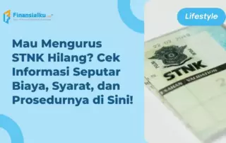 Terbaru! Biaya Mengurus STNK Hilang, Syarat, dan Prosedurnya