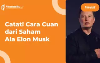 Tips Investasi Saham ala Elon Musk, Orang Terkaya di Dunia