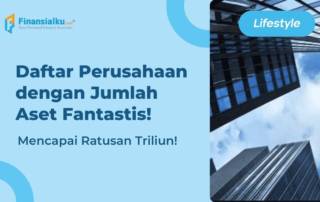 Daftar Perusahaan Aset Terbesar di Indonesia