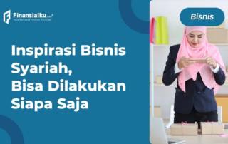 Daftar Bisnis Syariah yang Bisa Dilakukan Semua Orang