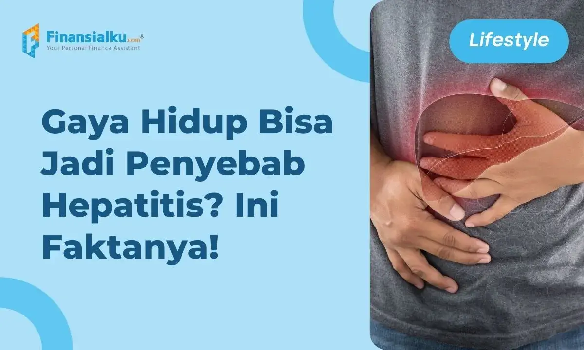 Jangan Diskip! Kenali Hepatitis dan Waspadai Gejalanya