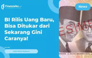 Informasi Lengkap Tampilan Hingga Cara Penukaran Uang Baru!