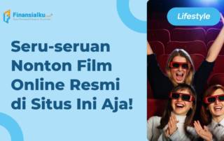 15+ Daftar Situs Nonton Film Online Resmi, Bukan IndoXXI