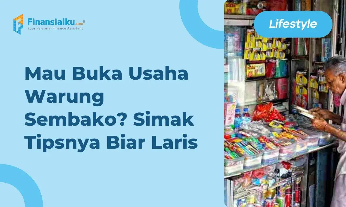 Begini Cara Membuka Usaha Warung Sembako Modal Rp Juta Omzet Jutaan