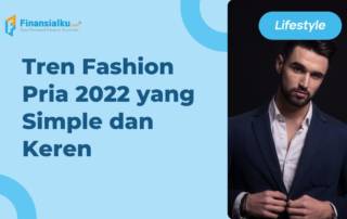 Tren Fashion Pria 2022