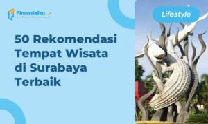 50 Rekomendasi Tempat Wisata Surabaya Terbaik