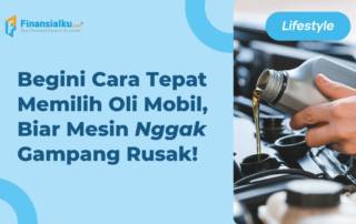 tips memilih oli mobil