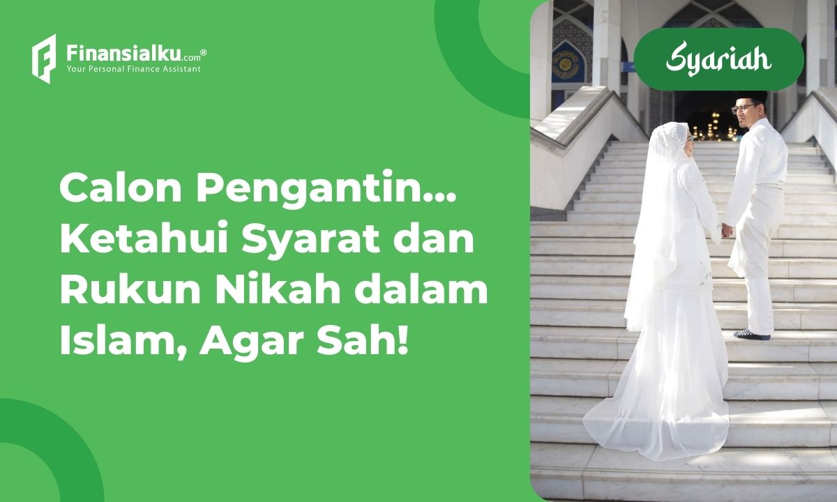 Ini Dia Rukun Nikah Dan Syaratnya Dalam Islam Kamu Wajib Tahu