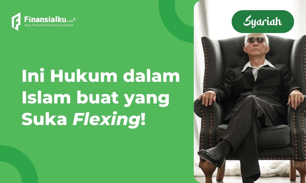 PERNAH PAMER? Simak Hukum Flexing dalam Islam Berikut!