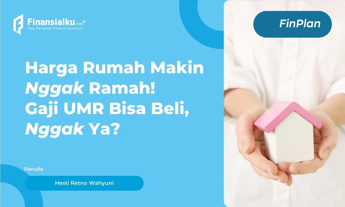 gaji UMR beli rumah