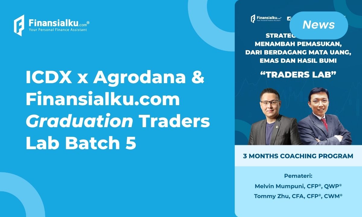 ICDX x Agrodana & Finansialku.com GRADUATION: Traders Lab Batch 5