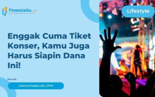 Mau Nonton Konser? Biaya Ini Jangan Dilupain!